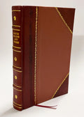 1797-1880 / Arms, Walter F (1880) [Leather Bound]. Caldwell'S Illustrated Historical Atlas of Adams County, Ohio